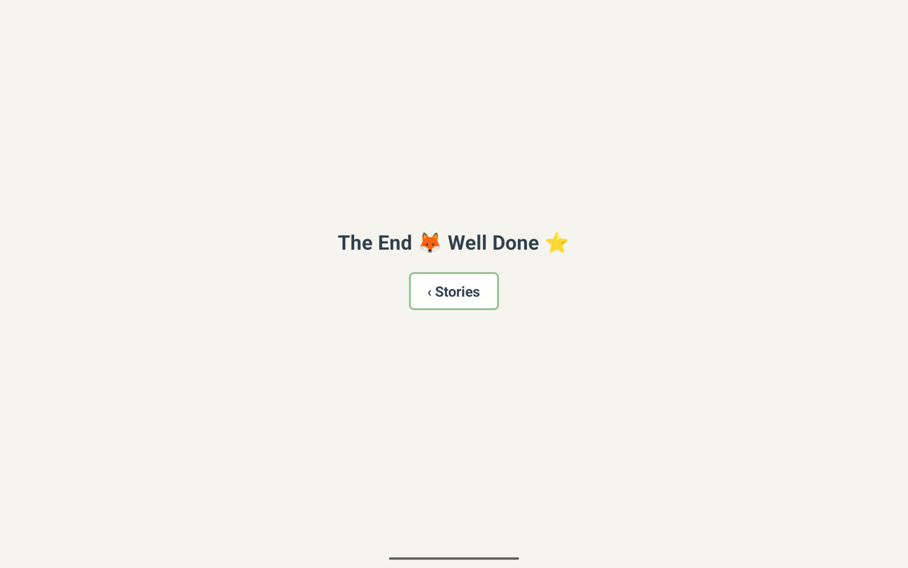 The end screen: the words The End with a fox emoji and Well Done with a star, and a Stories button back to the menu.